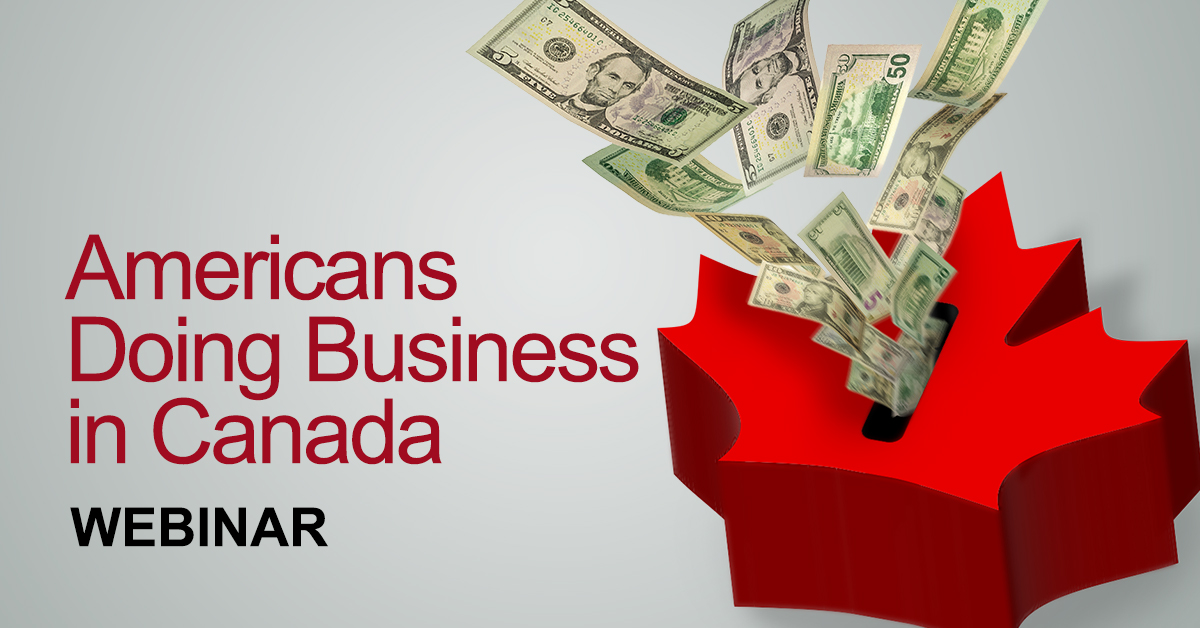 Americans Doing Business in Canada: Tax 101