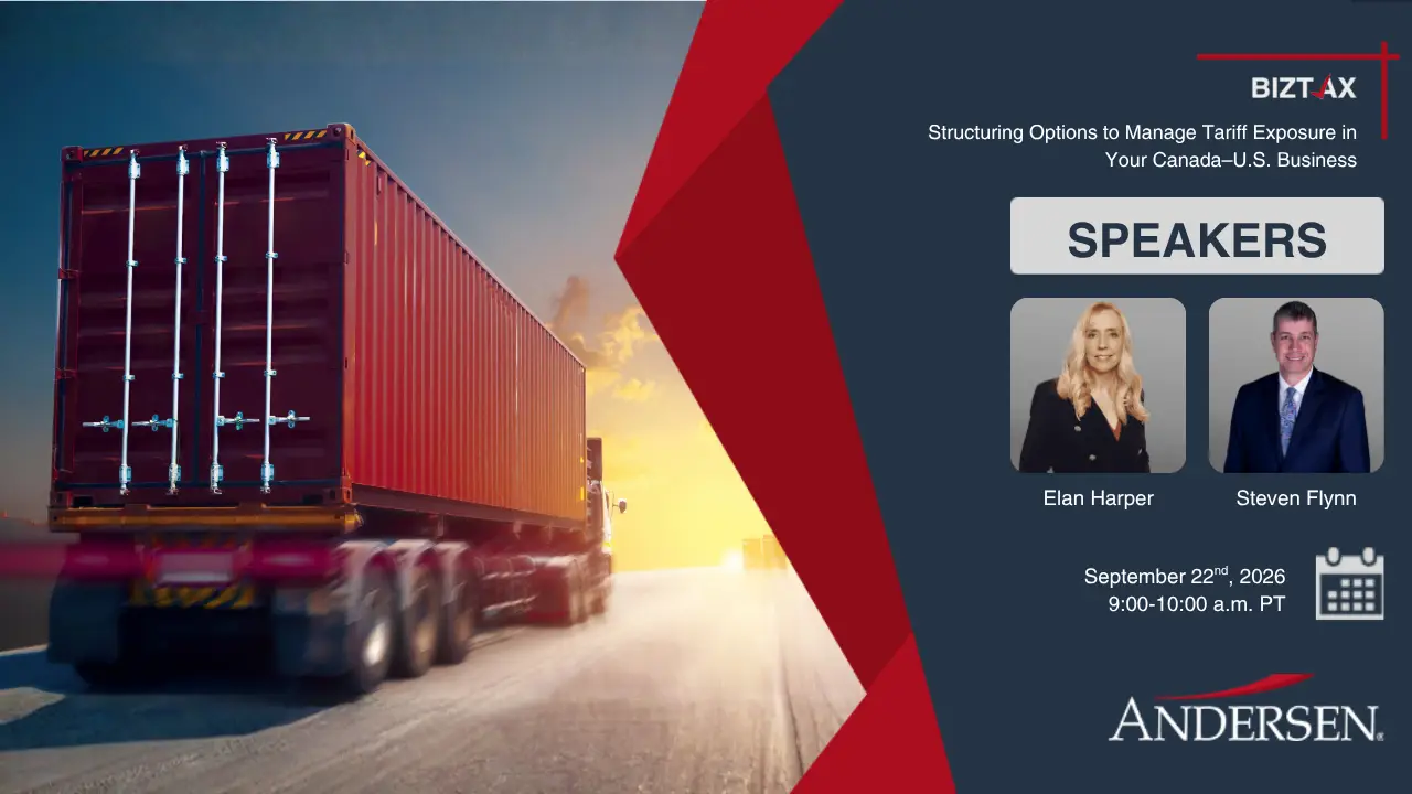 WEBINAR - 2026-09-22 - BizTax CDN Structuring Options to Manage Tariff Exposure in Your Canada–U.S. Business (YouTube Thumbnail)